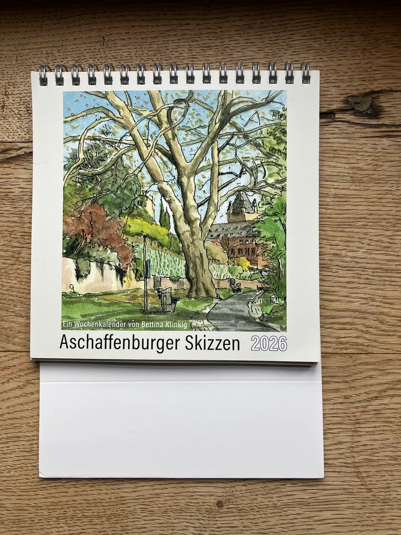 DAS LETZTE MAL IN DIESER ART: Wochenkalender von Bettina Klinkig - Aschaffenburger Skizzen 2026 - Urban Sketching